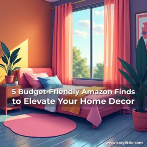 Read more about the article 5 Budget-Friendly Amazon Finds to Elevate Your Home Decor