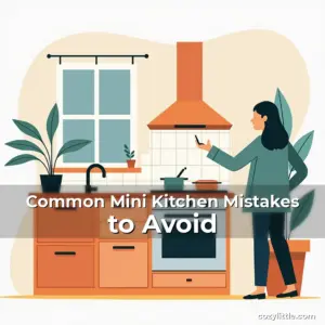 Artistic representation for Common Mini Kitchen Mistakes to Avoid