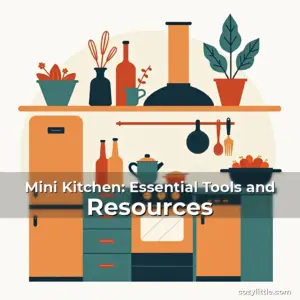 Artistic representation for Mini Kitchen: Essential Tools and Resources